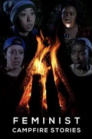 Feminist Campfire Stories movie poster