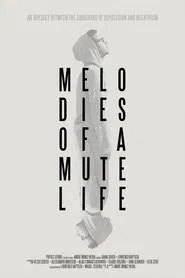 Melodies of a Mute Life movie poster
