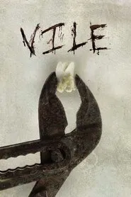 Vile movie poster