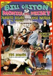 Bill Gritón vs Mónica del Whisky movie poster