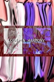 Lost In Harmony movie poster