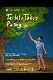 Terlalu Takut Pulang movie poster