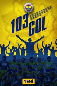 103 Goal tv show poster