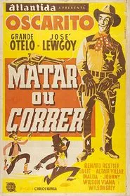 Poster do filme Matar ou Correr