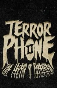 Terror Phone II: The Legend of Rakenstein movie poster