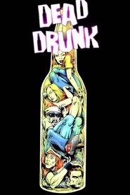 Dead Drunk movie poster