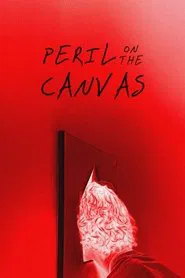 Peril on the Canvas movie poster