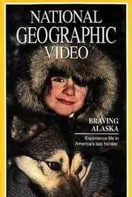 Braving Alaska movie poster