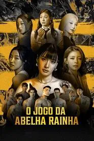 Poster da série O Jogo da Abelha Rainha