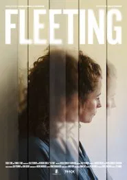 Fleeting movie poster