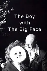 The Boy with the Big Face movie poster