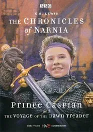 The Chronicles of Narnia: Prince Caspian & The Voyage of the Dawn Treader movie poster