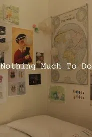 Nothing Much to Do tv show poster