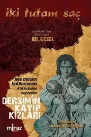 Two Locks of Hair: The Missing Girls of Dersim movie poster