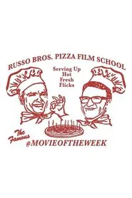 Russo Bros. Pizza Film School tv show poster