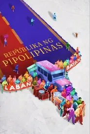 Republika ng Pipolipinas movie poster