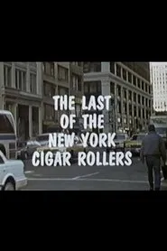 The Last of the New York Cigar Rollers movie poster