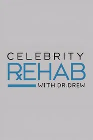 Poster da série Celebrity Rehab with Dr. Drew