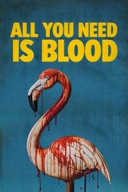 All You Need Is Blood movie poster
