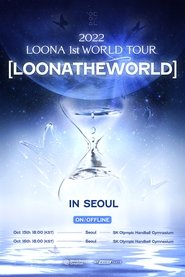 LOONA 1st World Tour : [LOONATHEWORLD] In Seoul Day1 movie poster