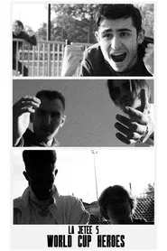 La Jetée 5: World Cup Heroes movie poster
