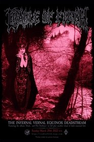 Cradle of Filth - The Infernal Vernal Equinox Deadstream movie poster