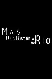 Mais Uma História no Rio movie poster