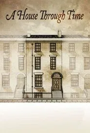 A House Through Time tv show poster