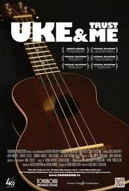 Poster do filme Uke & Trust Me