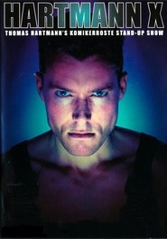 Thomas Hartmann: Hartmann X movie poster