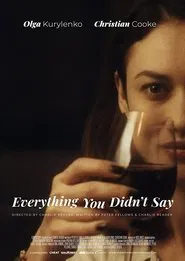 Everything You Didn't Say movie poster