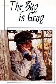 The Sky Is Gray movie poster