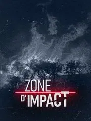 Poster da série Zone d'impact
