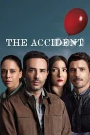 The Accident tv show poster