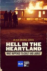 Poster da série Hell in the Heartland: What Happened to Ashley and Lauria