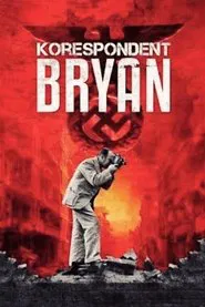 Korespondent Bryan movie poster