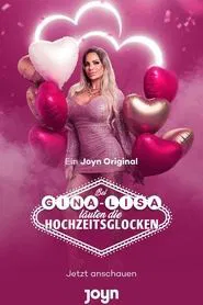 Poster da série Bei Gina-Lisa läuten die Hochzeitsglocken