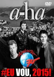 a-ha | Rock in Rio 2015 movie poster