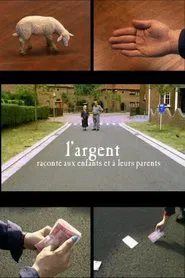 Poster do filme L'Argent raconté aux enfants et à leurs parents