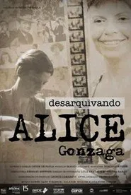 Desarquivando Alice Gonzaga movie poster