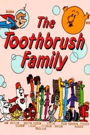 The Toothbrush Family tv show poster