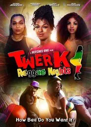 Twerk: Reggae Nights movie poster
