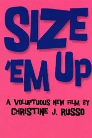 Size 'Em Up movie poster