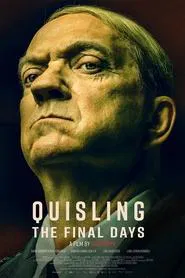 Quisling: The Final Days movie poster
