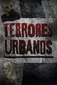 Terrores Urbanos tv show poster