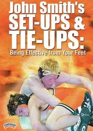 John Smith's Set-Ups & Tie-Ups: Being Effective from Your Feet movie poster