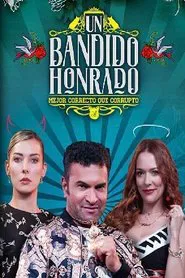 Un bandido honrado tv show poster