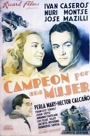 Campeón por una mujer movie poster