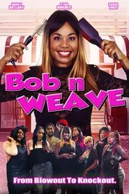 Bob N Weave movie poster