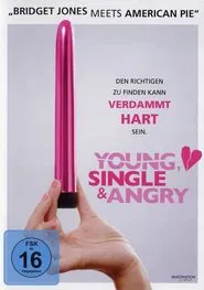 Young, Single & Angry movie poster